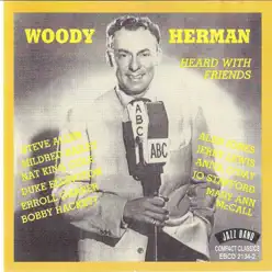 Heard with Friends (Live) - Woody Herman