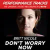 Stream & download Don't Worry Now (Performance Tracks) - EP