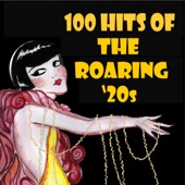 100 Hits of the Roaring 1920s artwork