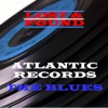 Lost & Found - Atlantic Records - The Blues