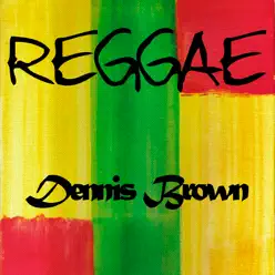 Reggae Dennis Brown - Dennis Brown
