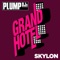 Skylon - Plump DJs lyrics