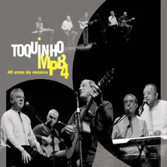 40 Anos de Música by Toquinho & MPB4 album reviews, ratings, credits