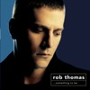 Rob Thomas - Lonely No More