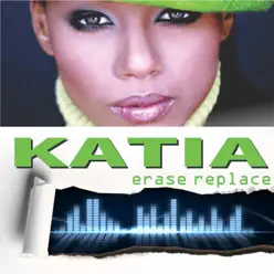 Erase Replace... The Chew Fu Remixes - Single - Kátia Erase Replace... The Chew Fu Remixes - Single - Kátia