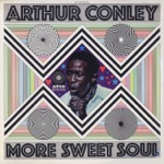 Arthur Conley - Something You Got