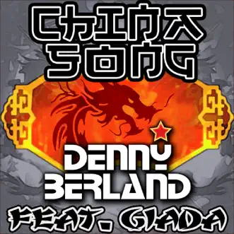 China Song (feat. Giada) - Single by Denny Berland album reviews, ratings, credits