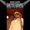 Ghetto Gospel (Taking It to the Streets)