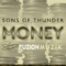Money (James Egbert Remix) - Sons Of Thunder lyrics