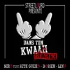 Dans ton kwaah (feat. Seth Gueko, Dosseh & Lino) [Remix] - Single album lyrics, reviews, download