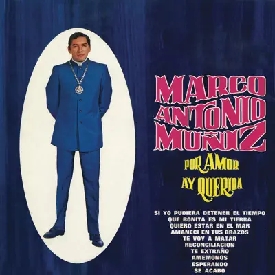 Marco Antonio Muñíz - Marco Antonio Muñiz
