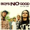 Bold City Tigers - Boys No Good lyrics