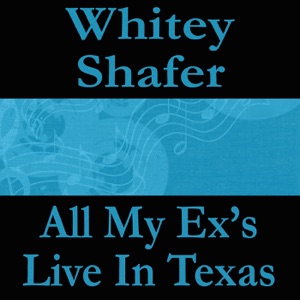 Whitey Shafer - All My Ex's Live in Texas - Line Dance Musique