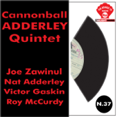 Mercy, Mercy, Mercy (feat. Joe Zawinul, Roy McCurdy, Victor Gaskin & Nat Adderley) - Cannonball Adderley