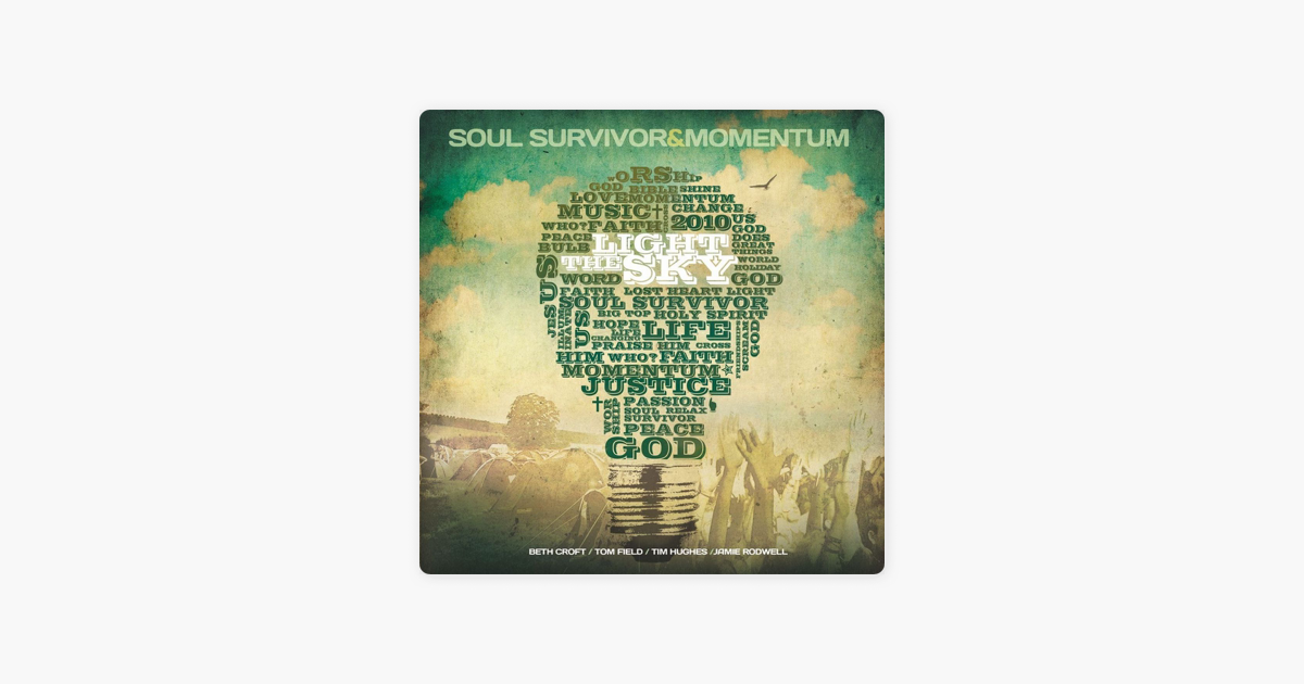 Light The Sky Soul Survivor Live 2010 By Soul Survivor Momentum On Apple Music Rule in my heart beth croft, jorge mhondera, matt redman & willie weeks. apple music