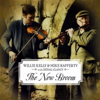 The New Broom (feat. Donal Clancy) by Willie Kelly & Mike Rafferty on Apple Music