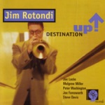 Jim Rotondi - Designated Hitter