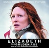 Elizabeth - The Golden Age (Music from the Motion Picture) artwork