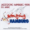 Swinging Hamburg (Jazzszene Hamburg 1998, 50 Jahre)