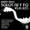 Solos Tu y Yo - Pablo Fierro lyrics