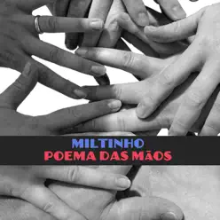 Poema das Mãos - Single - Miltinho