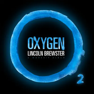 Oxygen - Lincoln Brewster