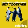 Get Together (Original Mix) song lyrics
