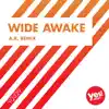 Wide Awake (A.R. Remix) - Single album lyrics, reviews, download