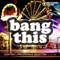 Bang! (Tommy Love Tribal Mix) - DJ Fist, Diego Palacio & Tommy Love lyrics