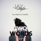 Two Words (Extended Mix) [feat. Rebecca Cramer] - Jay Style lyrics