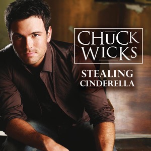 Chuck Wicks - Stealing Cinderella - 排舞 音乐