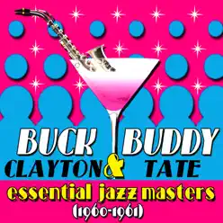 Essential Jazz Masters 1960-1961 - Buck Clayton Essential Jazz Masters 1960-1961 - Buck Clayton