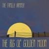 The Big Ol' Golden Moon