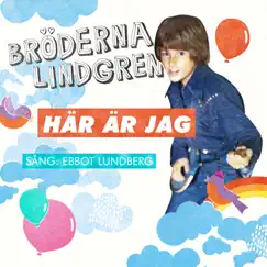 Här Är Jag (feat. Ebbot Lundberg) - Single by Bröderna Lindgren album reviews, ratings, credits