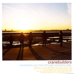 Cranebuilders - So What Could I Do