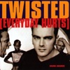 Skunk Anansie - Twisted (Everyday Hurts)