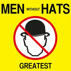 Greatest - Men Without Hats