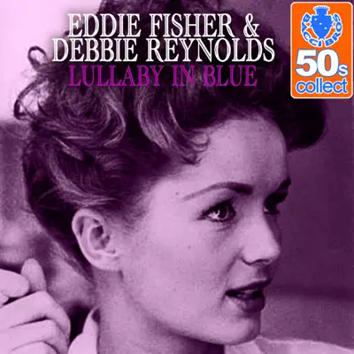 Lullaby in Blue (Remastered) - Single - Debbie Reynolds