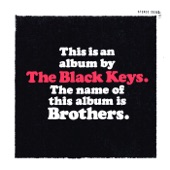 Never Gonna Give You Up by The Black Keys