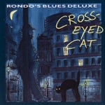Rondo's Blues Deluxe - It Hurts Before You Heal
