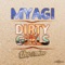 Dirty Girls (Projectiles Remix) - Myagi lyrics