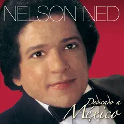Dedicado a México - Nelson Ned