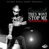 They Wont Stop Me (feat. Mike Jones) - Single album lyrics, reviews, download