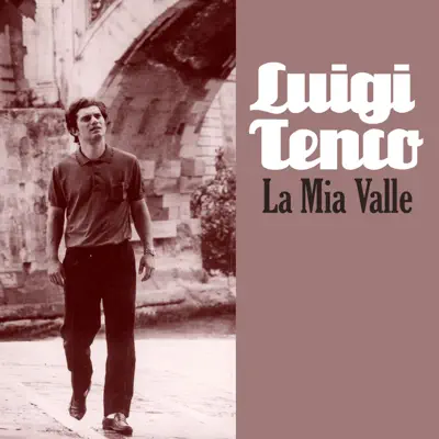 La mia valle - Single - Luigi Tenco