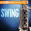 A Beginners Guide to: Swing