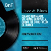 Quintet Of The Hot Club Of France, Stephane Grappelly's Hot Four, Django Reinhardt - Honeysuckle Rose