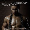 Body Workout - The Fitness Men Edition