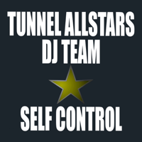 Tunnel Allstars DJ Team - Self Control (Hilton & Montana Extended Mix) artwork