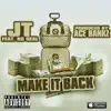 Make It Back (Ft. Bo Deal) - Single album lyrics, reviews, download