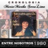 María Martha Serra Lima Cronología - Entre Nosotros (1980)